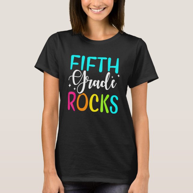 Fifth Grade Rocks Shirt Team 5th Grade Teacher T (Framsida)