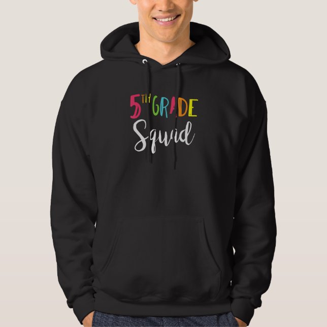 Fifth Grade Squad Back To School Teacher Team 5th  Hoodie (Framsida)