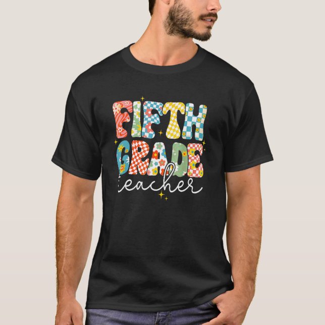 Fifth Grade Teacher Happy First Day Back To School T Shirt (Framsida)