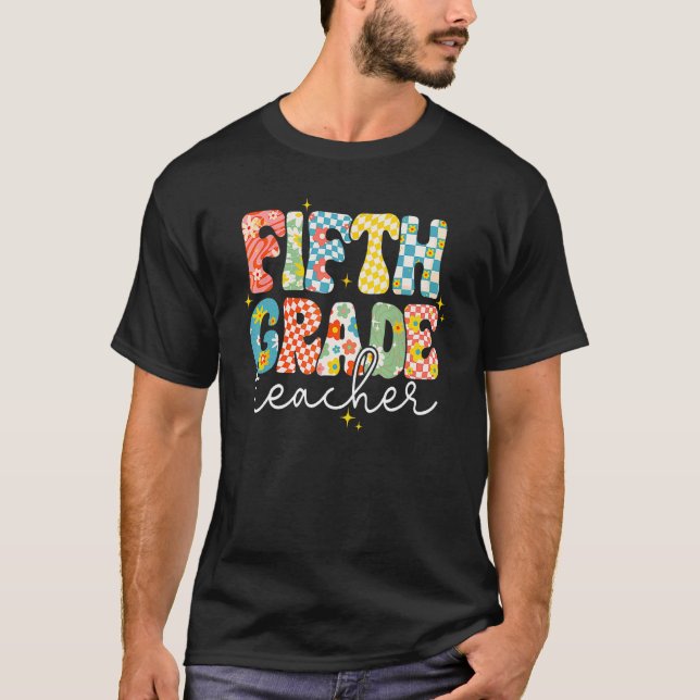 Fifth Grade Teacher Happy First Day Back To School T Shirt (Framsida)
