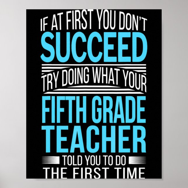 Fifth Grade Teacher If At First You Dont Succeed  Poster (Framsidan)