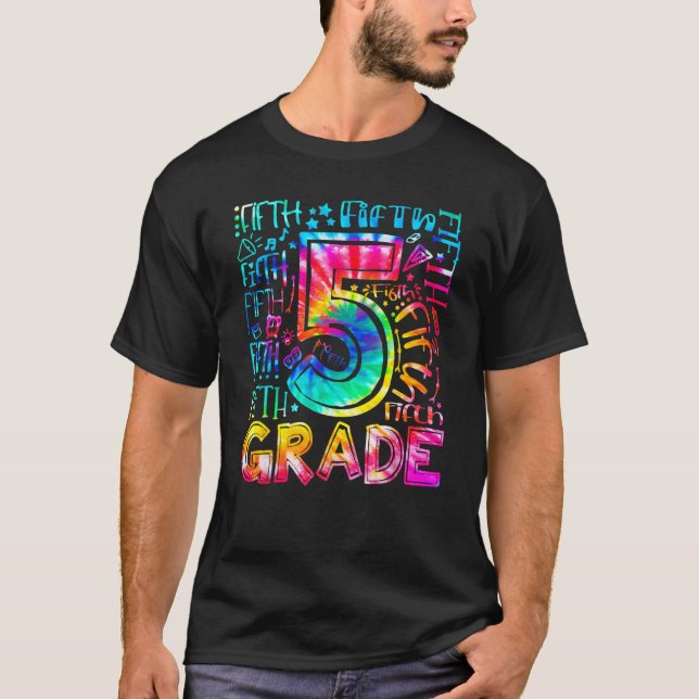 Fifth Grade Tie Dye 5th Grade Back To School Teach T Shirt (Framsida)
