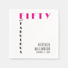 Fifty and Fabulous Name Date 50th Birthday Party  Pappersservett