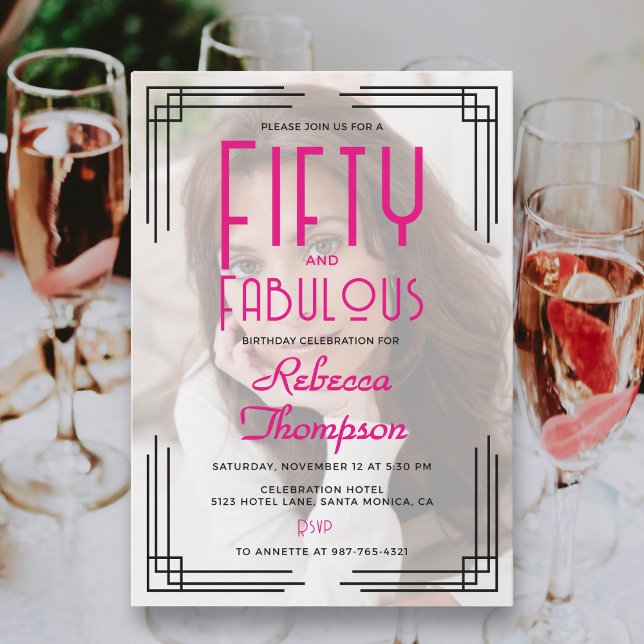 Fifty Fabulous Photo Pink Art Deco 50th Birthday Inbjudningar (Fifty and Fabulous Photo Pink Art Deco 50th Birthday Invitation with art deco corners, her name.)