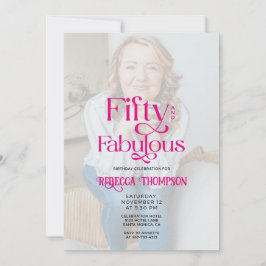 Fifty Fabulous Photo Pink Script 50th Birthday Inbjudningar