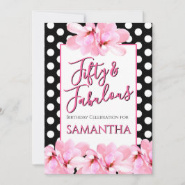 Fifty & Fabulous Pink Floral Black Birthday Inbjudningar
