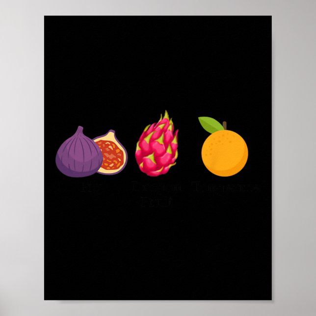 Fig Dragon Fruit Tangerine Fruit Subtle Trump Poster (Framsidan)