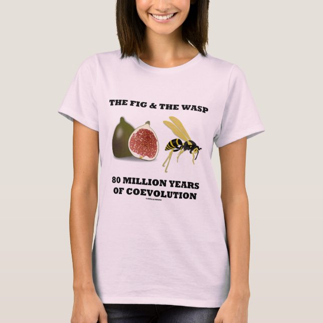 Fig och WASP 80 miljoner år av samutveckling T-shirt (Framsida)