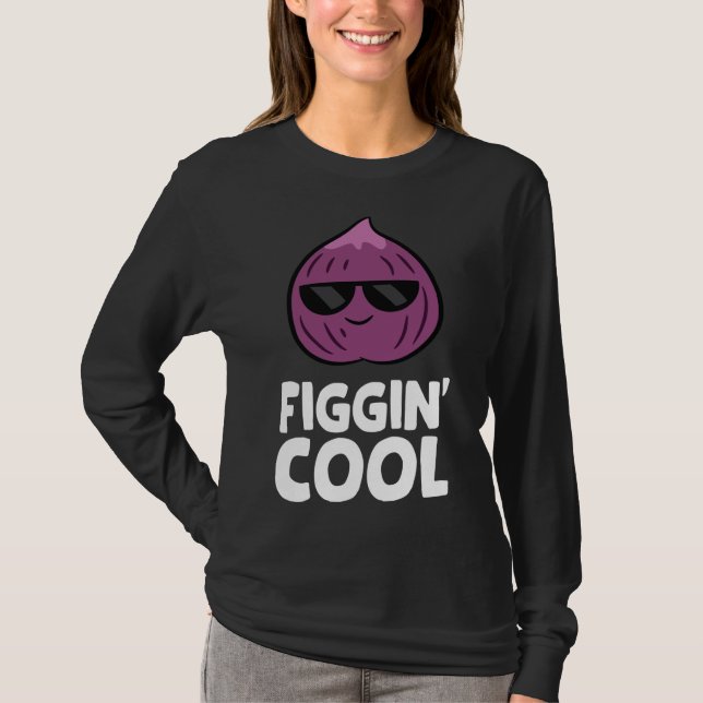 Fig Pun Figgin Coola Kärlek Figs T Shirt (Framsida)