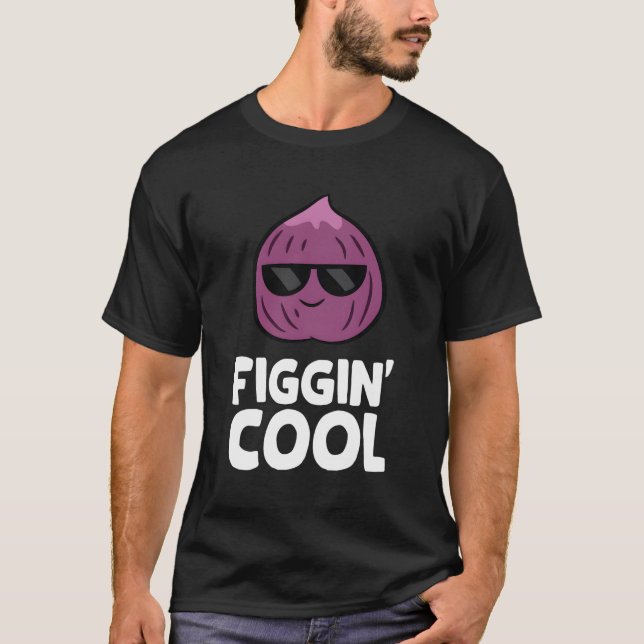 Fig Pun Figgin Kärlek Figs T Shirt (Framsida)