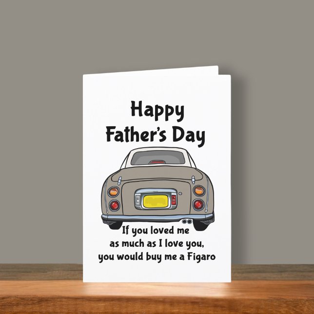 Figarkort Topaz Figaro Car Fars dag Kort (Fun figgy Father's Day card to send to your dad. He may buy you a figaro is you ask nicely)