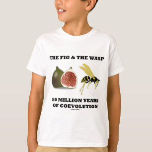 Figen & waspen 80 miljon år av Coevolution T-shirt