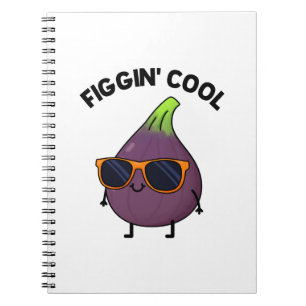 Figgin Cool Roligt Fig Mat Puns  Anteckningsbok