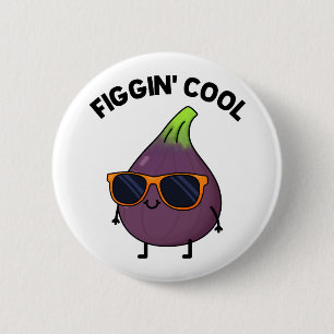 Figgin Coola Funny Fig Food Pun Knapp