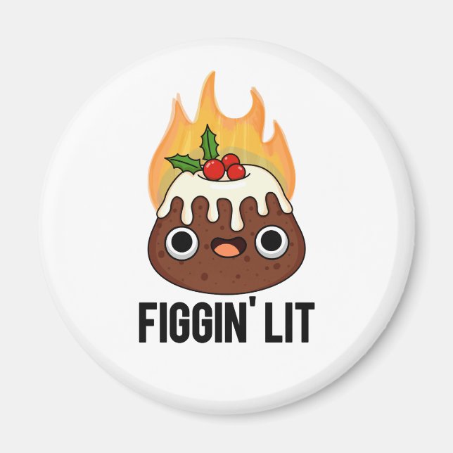 Figgin Lit Funny Figgy Pudding Pun Magnet (Framsidan)