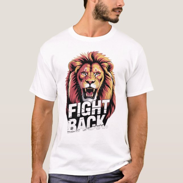 Fight Back | Be The One Who Never Breaks tee (Framsida)