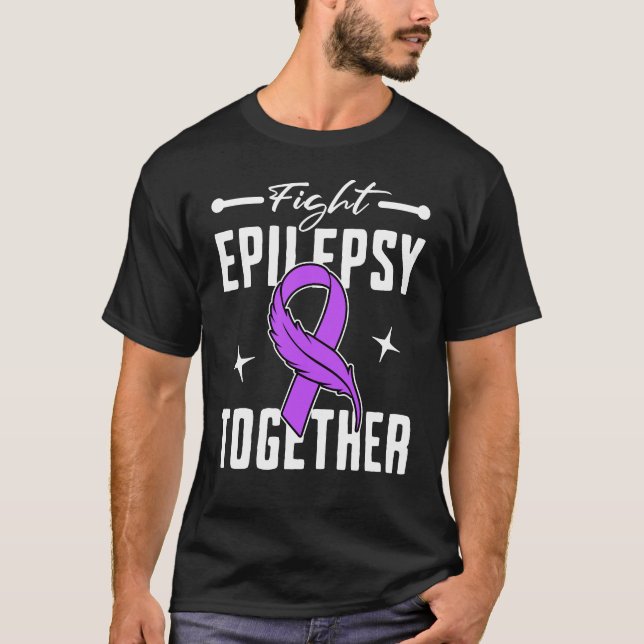 Fight Epilepsy Together T Shirt (Framsida)
