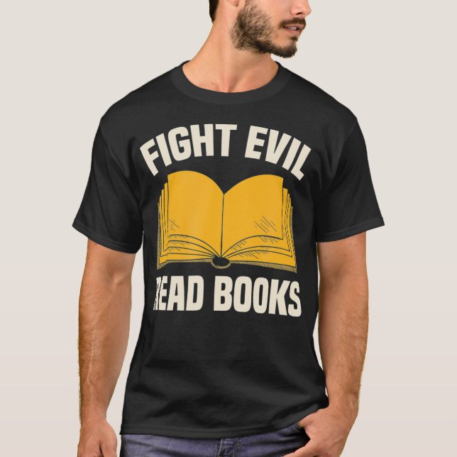 Fight Evil Read Bokar T Shirt (Framsida)