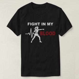 Fight In My Blood Women Boxing Motivation T Shirt