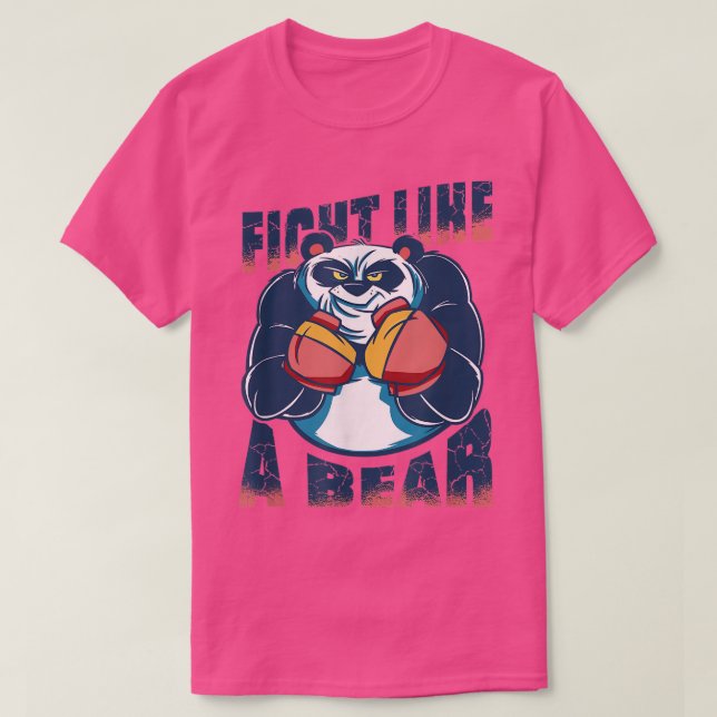 Fight like a bear  t shirt (Design framsida)