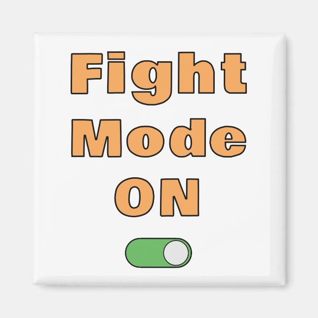 Fight Mode On Magnet (Framsidan)