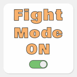 Fight Mode På Fyrkantigt Klistermärke