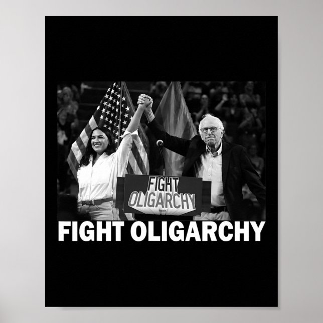 Fight Oligarchy Bernie Sanders And Aoc Freedom Us  Poster (Framsidan)