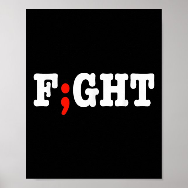 Fight Project Semicolon Depression Anxiety Awarene Poster (Framsidan)