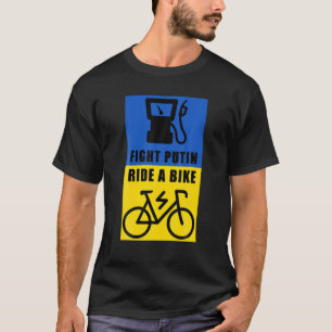 Fight Putin Ride A Bike T Shirt