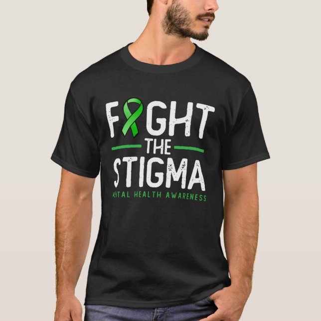 Fight The Stigma  Green Ribbon Tee Mental Health A (Framsida)