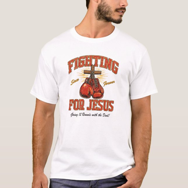 Fighting for Jesus Christian Boxing Graphic T Shirt (Framsida)