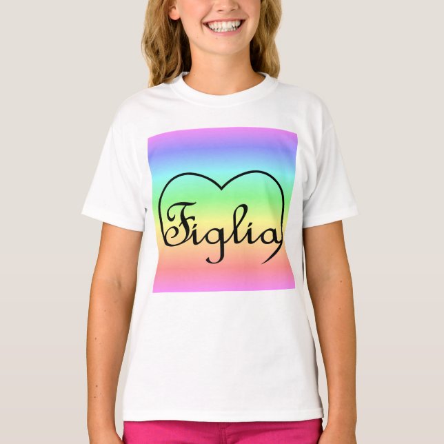 Figlia Daughitaliansk regnbåge T Shirt (Framsida)