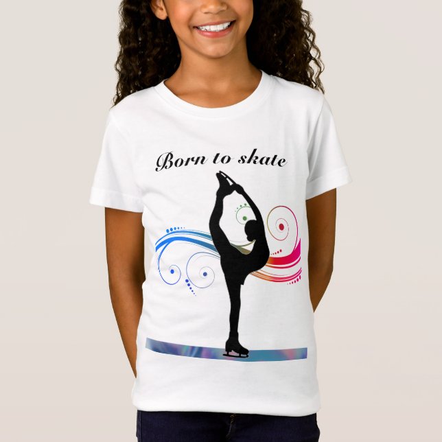 Figur Skating - Girls Born to Skate T-Shirt (Framsida)
