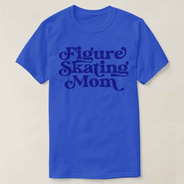 Figur Skating Mamma Ice Skate Mamma Ice Dancing Mo T Shirt (Design framsida)