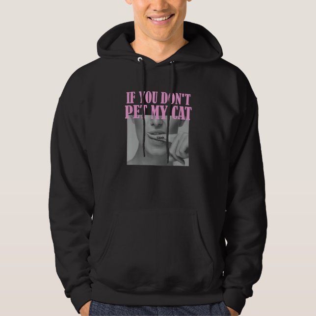 Figur Slogan Graphic Funny om du inte uppfyller mi Hoodie (Framsida)