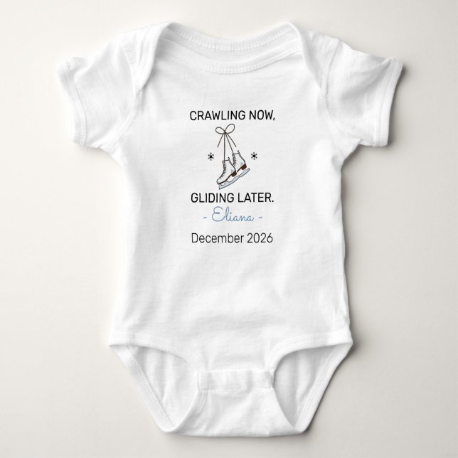 Figure Skating Baby - Crawling Now Gliding Later T Shirt (Framsida)