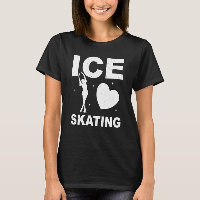 Figure Skating Ice Skating Girls Figure Skating  1 T Shirt (Framsida)