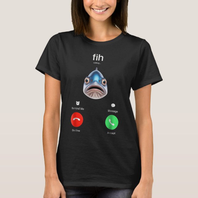 Fih Samtal Påminn mig Meddelande Avböj Acceptera T Shirt (Framsida)