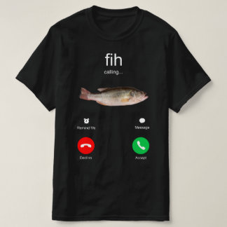 Fih Samtal Påminn mig Meddelande Avböj Acceptera T Shirt