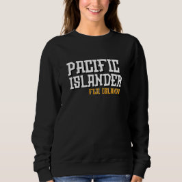 Fiji Pacific Islander Women's Sweatshirt T Shirt