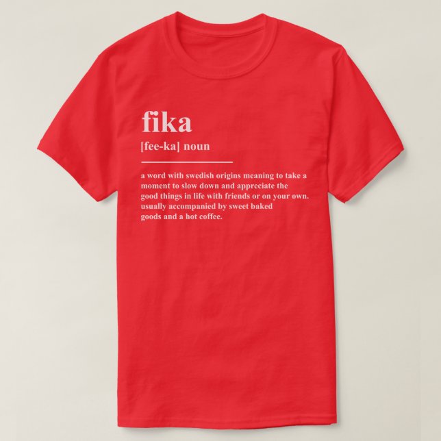 Fika-definition T Shirt (Design framsida)