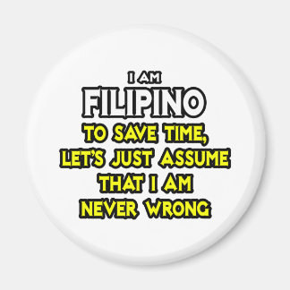 Filipino...antar att jag aldrig har fel magnet