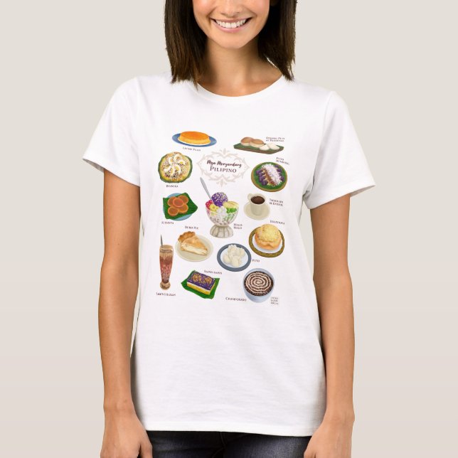 Filipino Food / Meryenda / Desserts T Shirt (Framsida)
