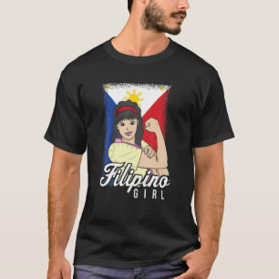 Filipino Girl Proud Pinoy Pilipina Patriotic Stron T Shirt