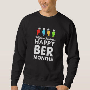 Filipino jul Lycklig Ber Months Festive Holid Lång Ärmad Tröja