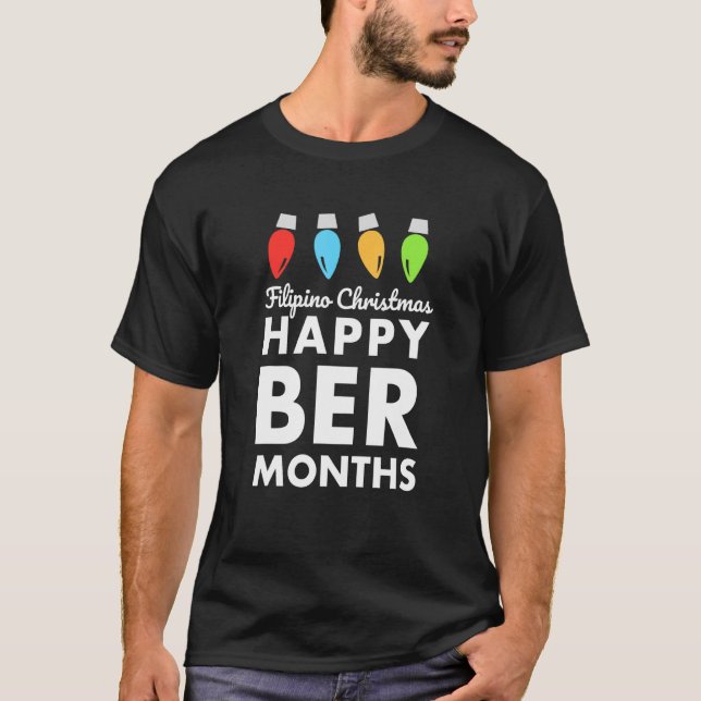Filipino jul Lycklig Ber Months Festive Holida T Shirt (Framsida)