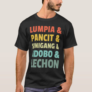 Filipino Philippine Food Lumpia Pancit Sinigang Ad T Shirt