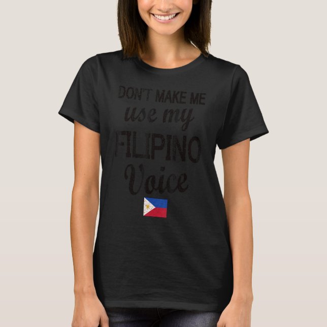 Filipino Voice FilippinFilippinernas Flagga Filipi T Shirt (Framsida)