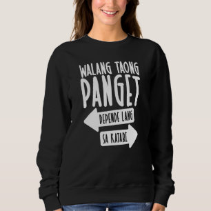 Filipino Walang Taong Panget Filipino Sarcasm T Shirt