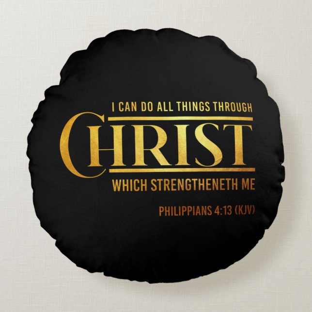 Filippinerna 4:13 Bible Verse KJV-citat Rund Kudde (Framsidan)